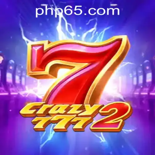 Exciting Gameplay in Crazy7772: Dive into the Thrills of P65.COM CASINO