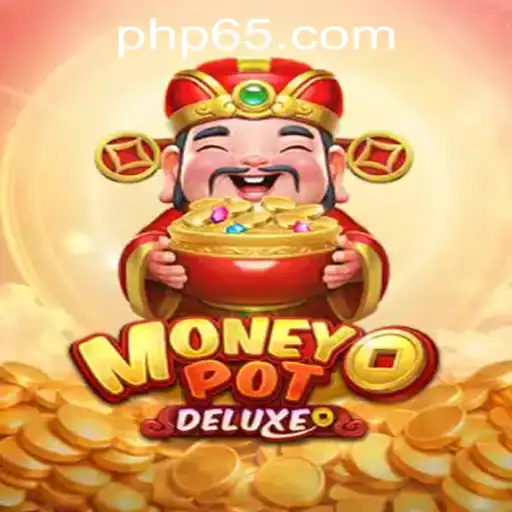MoneyPotDELUXE: Exploring the Excitement of P65.COM CASINO's Latest Offering