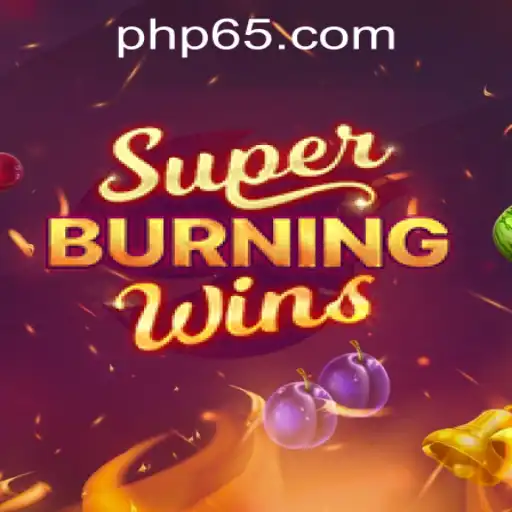 Exploring the Thrills of SuperBurningWins at P65.COM CASINO